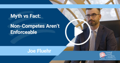 Myth vs Fact: Non-Competes Aren’t Enforceable